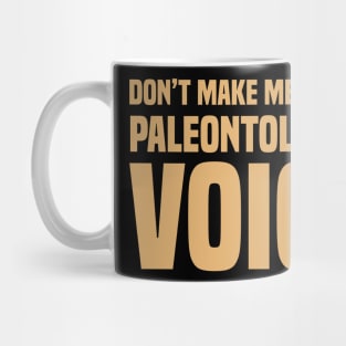 Paleontologist Paleontology Voice Fathers Day Gift Funny Retro Vintage Mug